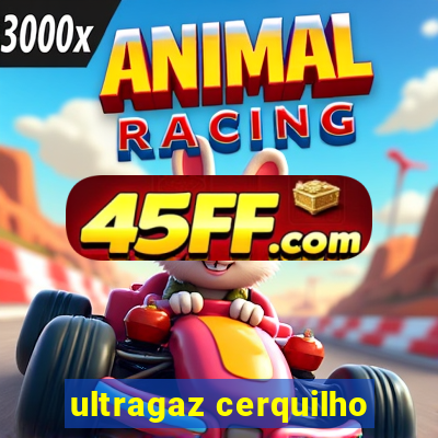 ultragaz cerquilho